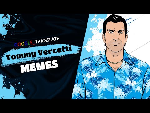 Tommy Vercetti in different languages meme
