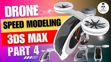 Drone Modeling in Max (Part 4) | How to Create 3D Drone in 3ds Max | 3D Drone | My media Academy