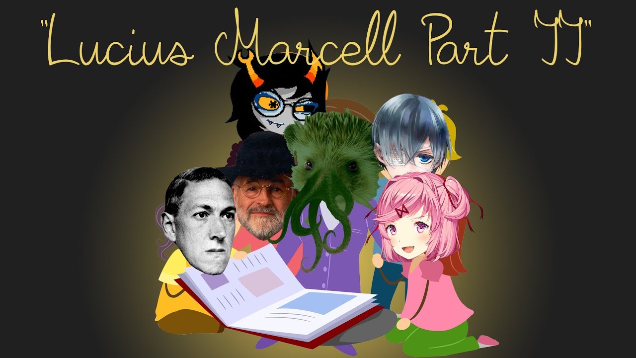 The Personal History of Mr. Lucius Marcell - Part II