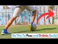3 movements with the football for dribbling and passing