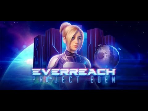 Everreach Project Eden