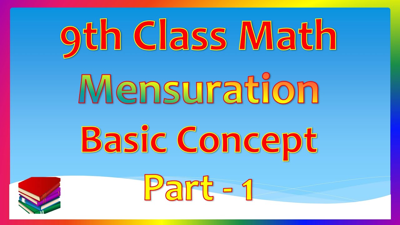 presentation on mensuration class 9