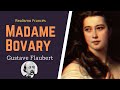 Realismo Francés: "Madame Bovary" de Gustave Flaubert