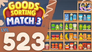 Level 523 Goods Sorting Match 3 Puzzle Gameplay  - Satisfying Puzzle -  #GoodsSorting #Match3Puzzle