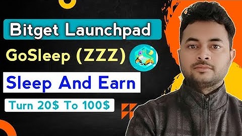 Bitget Launcpad New Token Listing| GoSleep (zzz) | Sleep And Earn Project| Get Free Token