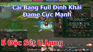 5 Độc Sét U Lung Solo Cái Bang Bỗng Sét Định Khái Past 2 | Duy Khải Gaming