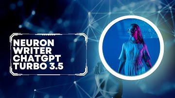 Neuron Writer chatgpt turbo 3.5