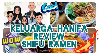 Shifu Ramen Review Keluarga Hanifa