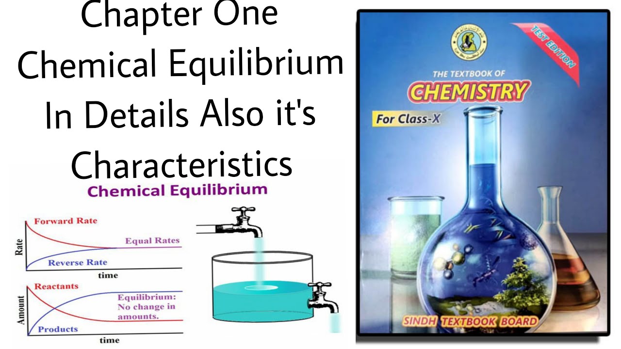 Chemistry Class X Chap#1 Chemical Equilibrium (Topic: Chemical Equilibrium)  lec#2