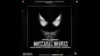 Osquel Ft. Casper Mágico, Myke Towers, Pacho El Antifeka  -  Máscaras Negras