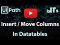 UiPath DataTables Tutorial: How to Insert a Column at Any Position and Manipulate Data Efficiently