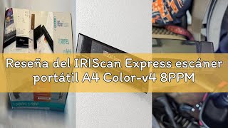 Reseña del IRIScan Express escáner portátil A4 Color-v4 8PPM: Editor PDF Gratuito, simplex, USB, esc