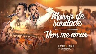 Video thumbnail of "Clayton e Romário - Morro de Saudade / Vem Me Amar - DVD  no Churrasco"