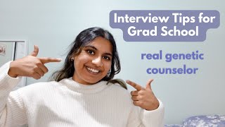 GRAD SCHOOL INTERVIEW TIPS | how to ace your genetic counseling masters interview