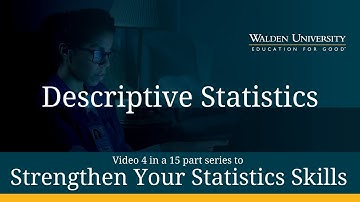 Strengthen Your Stats Skills: Descriptive Statistics