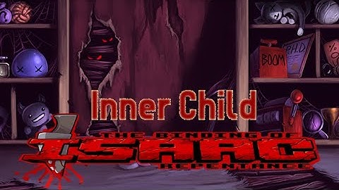 Inner Child Unlock - The Binding of Isaac Repentance