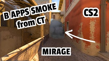 B APPS smoke from CT spawn (CS2 MIRAGE)