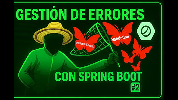 GESTIÓN DE ERRORES CON SPRING BOOT #2
