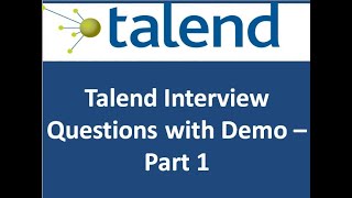 Talend  Interview Questions With Demo  Part 1