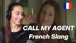 FRENCH SLANG 101 : CALL MY AGENT special ANDREA // Learn French Slang with Andrea from Call my agent