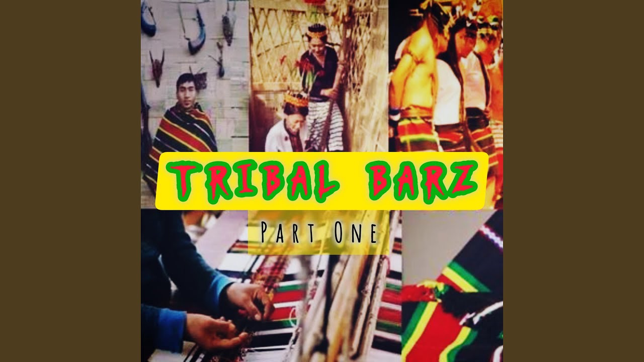 Tribal Barz, Pt. 1