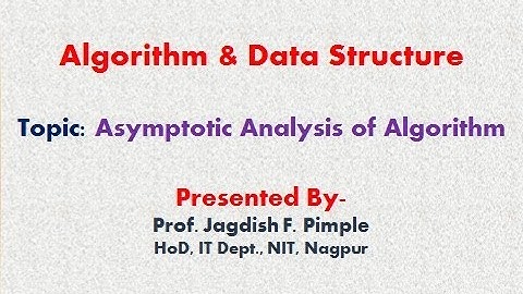 Lecture 4- Asymptotic  Analysis  Notations