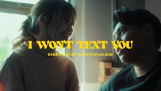 Swam Yee x ZINO - 'I Won't Text You'  MV