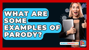 What Are Some Examples Of Parody? - SearchEnginesHub.com
