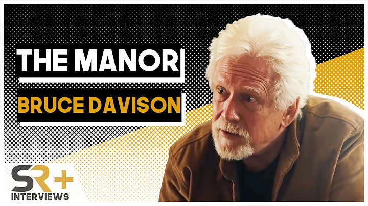 Bruce Davison Interview: The Manor