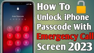 How To Unlock iPhone Passcode With Emergency Call Screen 2023 screenshot 2