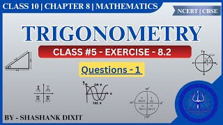 Trigonometry | Class 10 | Chapter 8 | Que - 1