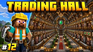 WE MADE HUGE TRADING HALL FOR VILLAGERS IN MINECRAFT| PART-12