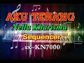 Nella Kharisma - Aku Tenang Remix [karaoke] || sx-KN7000