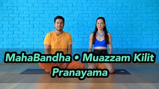 Mahabandha | Muazzam Kilit Pranayama Çalışması