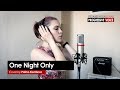 One Night Only(cover by Polina Kremleva)