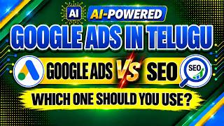 Google Ads vs SEO - Google Ads in Telugu : Class 3 | Digital Marketing in Telugu | Digitoliens