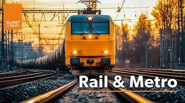 Eland Cables - Working with the Rail Industry