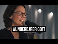 Wunderbarer Gott | City Chapel