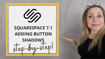 How to add a shadow to buttons in Squarespace 7.1  // Squarespace 7.1 tutorial