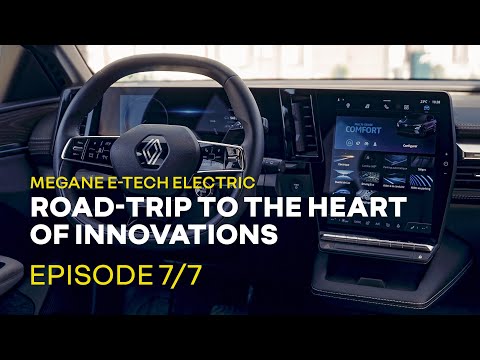 All-new Megane E-Tech Electric: innovation for in-car technology (7/7) | Renault Group