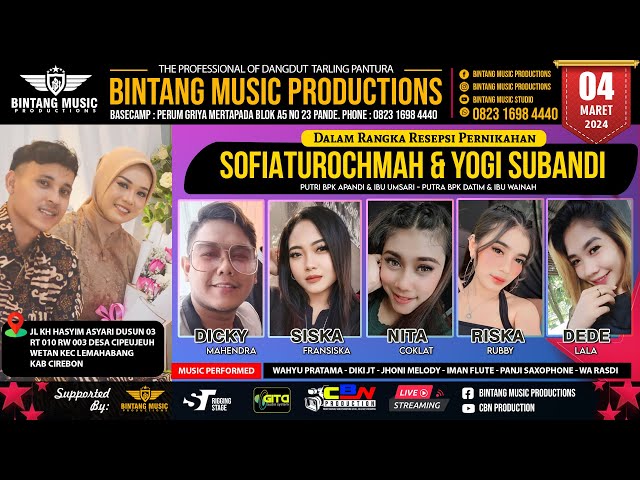 LIVE BINTANG MUSIC PRODUCTIONS - CIPEUJEUH WETAN 04 MARET 2024 class=