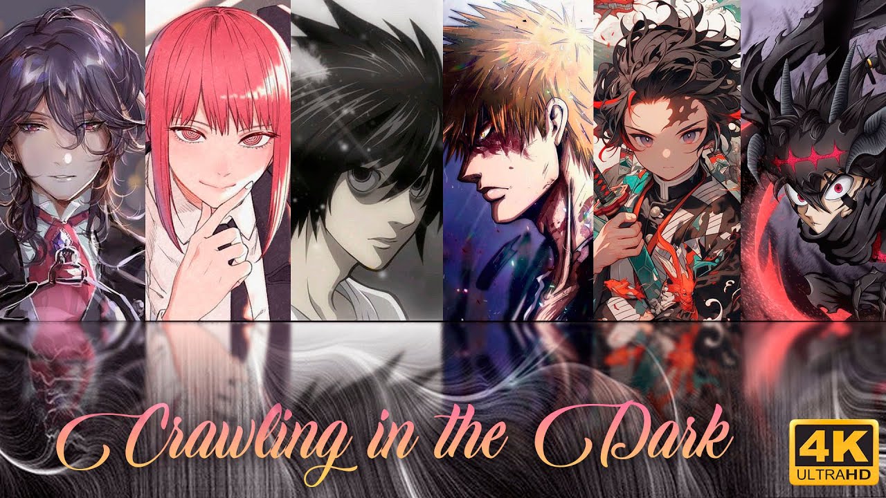 AMV - MIX ANIME - ONLAP - CRAWLING IN THE DARK - [4K 60FPS]