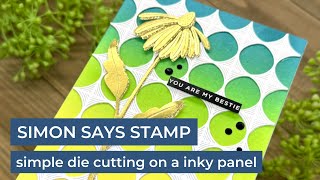 Simple Die Cutting on a Inky Panel | Simon Says Stamp by Jessica Vasher Designs 1,350 views 3 months ago 10 minutes, 37 seconds