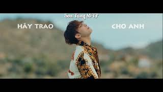 { LYRICS   ENGSUB } SƠN TÙNG M-TP | HÃY TRAO CHO ANH ft. Snoop Dogg