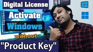 How to Activate Windows without Product Key - Digital License Activation "Hindi"