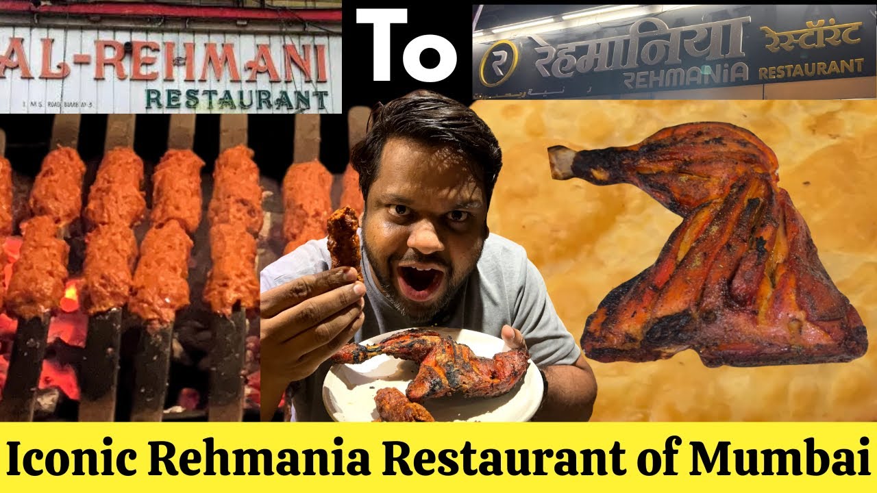 Mumbai’s Iconic Restaurant From Al Rehmani To Rehmania Restaurant | Dongri 