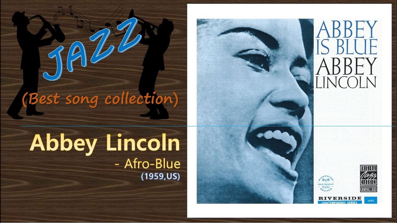 Jazz] Abbey Lincoln - Afro-Blue - YouTube