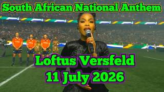 South African National Anthem - Loftus - SA vs Scotland. 11 July 2026