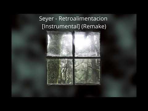 [Rap] Seyer - Mi Retroalimentacion (Instrumental Remake)