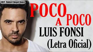 Luis Fonsi - Poco a Poco [LETRA/LYCRIS]